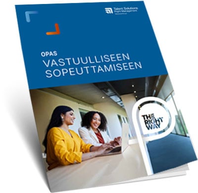 Lataa Vastuullisen sopeuttamisen opas | ManpowerGroup